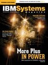 IBM Systems Magazine, Power Systems Edition - February 2013